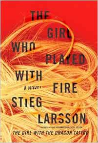 ACCESS EPUB KINDLE PDF EBOOK The Girl Who Played with Fire (Millennium) by Stieg Larsson,Simon Vance