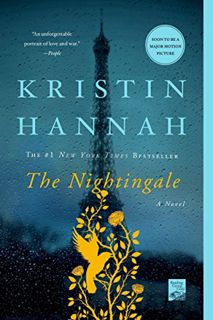 GET [PDF EBOOK EPUB KINDLE] The Nightingale: A Novel by  Kristin Hannah 📜