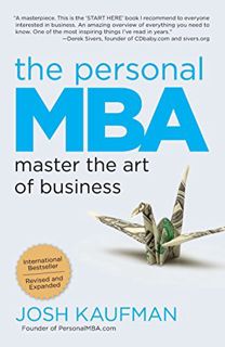 VIEW [EBOOK EPUB KINDLE PDF] The Personal MBA: Master the Art of Business by  Josh Kaufman 💜