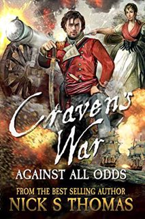 [Get] [PDF EBOOK EPUB KINDLE] Craven's War: Against all Odds by  Nick S. Thomas ✏️