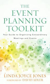 [View] EBOOK EPUB KINDLE PDF The Event Planning Toolkit by  Linda Joyce Jones √