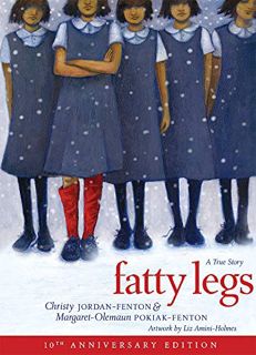 [View] [PDF EBOOK EPUB KINDLE] Fatty Legs (10th Anniversary Edition) by  Margaret-Olemaun Pokiak-Fen