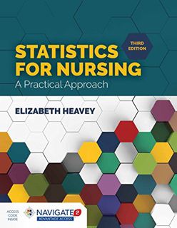 Read EPUB KINDLE PDF EBOOK Statistics for Nursing: A Practical Approach: A Practical Approach by  El