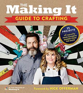 [View] KINDLE PDF EBOOK EPUB The Making It Guide to Crafting by  Creators of Making It 📃