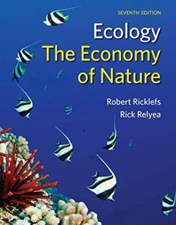 [VIEW] PDF EBOOK EPUB KINDLE Ecology: The Economy of Nature by  Robert Ricklefs &  Rick Relyea 🧡