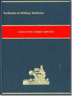 Read KINDLE PDF EBOOK EPUB Care of the Combat Amputee (Textbooks of Military Medicine) by  Borden In