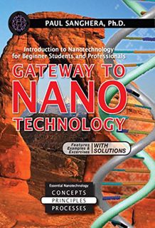 [View] EBOOK EPUB KINDLE PDF Gateway to Nanotechnology: An Introduction to Nanotechnology for Beginn
