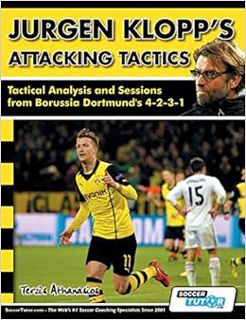 Read [EBOOK EPUB KINDLE PDF] Jurgen Klopp's Attacking Tactics - Tactical Analysis and Sessions from