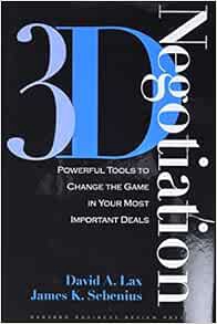 [Get] EPUB KINDLE PDF EBOOK 3-d Negotiation: Powerful Tools to Change the Game in Your Most Importan