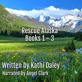VIEW [EBOOK EPUB KINDLE PDF] Rescue Alaska Books 1-3: A Rescue Alaska Mystery by  Kathi Daley,Angel