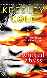 [Get] [EBOOK EPUB KINDLE PDF] Wicked Abyss (18) (Immortals After Dark) by  Kresley Cole 💓