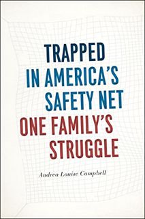 [VIEW] [EPUB KINDLE PDF EBOOK] Trapped in America's Safety Net: One Family's Struggle (Chicago Studi