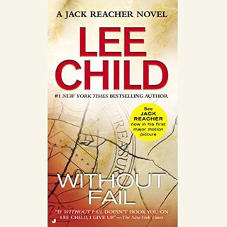 Get KINDLE PDF EBOOK EPUB Without Fail: Jack Reacher, Book 6 by  Lee Child,Dick Hill,Random House Au