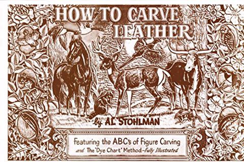 ACCESS [KINDLE PDF EBOOK EPUB] How to Carve Leather by  Al Stohlman 📪