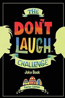 [READ] KINDLE PDF EBOOK EPUB The Don't Laugh Challenge - Easter Edition: Easter Edition - Don't Laug