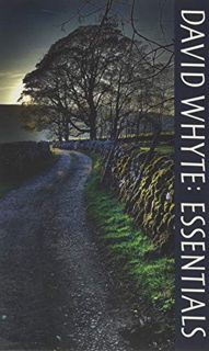 [GET] [EPUB KINDLE PDF EBOOK] David Whyte: Essentials by  David Whyte 💜