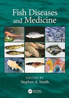 Get [EPUB KINDLE PDF EBOOK] Fish Diseases and Medicine by  Stephen A. Smith ✏️