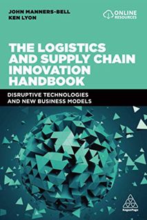 [Read] [KINDLE PDF EBOOK EPUB] The Logistics and Supply Chain Innovation Handbook: Disruptive Techno