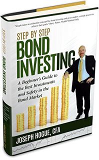 Read EPUB KINDLE PDF EBOOK Step by Step Bond Investing: A Beginner's Guide to the Best Investments a