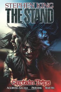 [VIEW] KINDLE PDF EBOOK EPUB Stephen King's The Stand Vol. 1: Captain Trips by  Roberto Aguirre-Saca