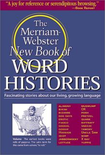 Access [KINDLE PDF EBOOK EPUB] The Merriam-Webster New Book of Word Histories by  Merriam-Webster 💛