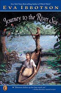 [VIEW] PDF EBOOK EPUB KINDLE Journey to the River Sea by  Eva Ibbotson &  Kevin Hawkes 📂