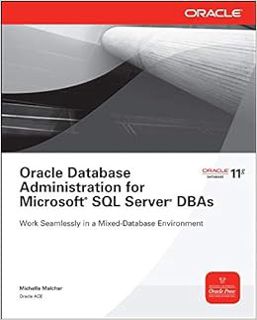 View PDF EBOOK EPUB KINDLE Oracle Database Administration for Microsoft SQL Server DBAs (Osborne Ora