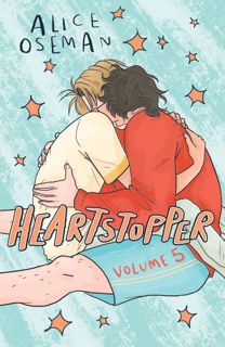 📚 [Goodreads.com] Heartstopper: Volume Five (Heartstopper, #5) by Alice Oseman [PDF]
