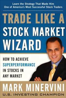 📚 [Libro.fm] Trade Like a Stock Market Wizard: How to Achieve Super Performance in Stocks in Any