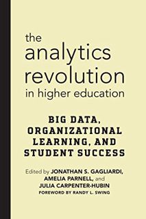 [VIEW] EPUB KINDLE PDF EBOOK The Analytics Revolution in Higher Education: Big Data, Organizational