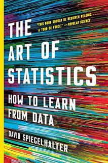Read EPUB KINDLE PDF EBOOK The Art of Statistics: How to Learn from Data by  David Spiegelhalter ☑️