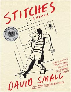 View [EPUB KINDLE PDF EBOOK] Stitches: A Memoir by David Small 📦