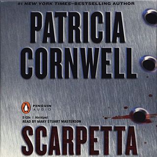 [READ] [EPUB KINDLE PDF EBOOK] Scarpetta: Scarpetta, Book 16 by  Patricia Cornwell,Kate Reading,Peng