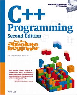 ACCESS PDF EBOOK EPUB KINDLE C++ Programming for the Absolute Beginner by  Mark Lee 💑