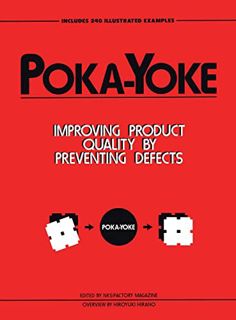 [Access] KINDLE PDF EBOOK EPUB Poka-Yoke: Improving Product Quality by Preventing Defects by  Factor