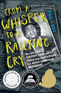 [Access] KINDLE PDF EBOOK EPUB From a Whisper to a Rallying Cry: The Killing of Vincent Chin and the