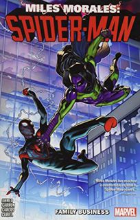 READ PDF EBOOK EPUB KINDLE Miles Morales: Spider-Man Vol. 3: Family Business by  Javier Garron &  Sa
