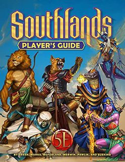 [Read] [EBOOK EPUB KINDLE PDF] Kobold Press Southlands Player’s Guide for 5th Edition by  Richard Gr