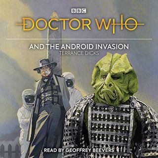 View [KINDLE PDF EBOOK EPUB] Doctor Who and the Android Invasion: 4th Doctor Novelisation by  Terran