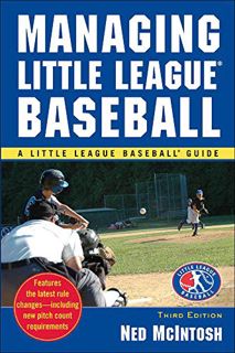 [Get] [KINDLE PDF EBOOK EPUB] Managing Little League (Little League Baseball Guide) by  Ned McIntosh