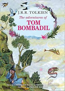 Get [EPUB KINDLE PDF EBOOK] The Adventures of Tom Bombadil by  J. R. R. Tolkien 📒