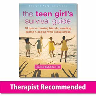 [READ] [EPUB KINDLE PDF EBOOK] The Teen Girl's Survival Guide: Ten Tips for Making Friends, Avoiding
