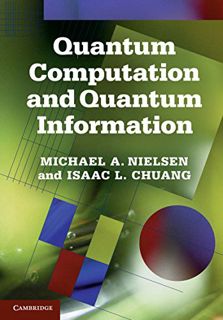 [VIEW] KINDLE PDF EBOOK EPUB Quantum Computation and Quantum Information: 10th Anniversary Edition b