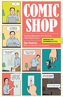 VIEW EBOOK EPUB KINDLE PDF Comic Shop: The Retail Mavericks Who Gave Us a New Geek Culture by  Dan G