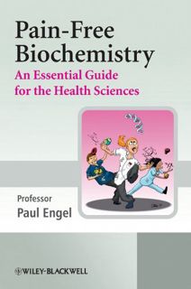 View PDF EBOOK EPUB KINDLE Pain-Free Biochemistry: An Essential Guide for the Health Sciences by  Pa