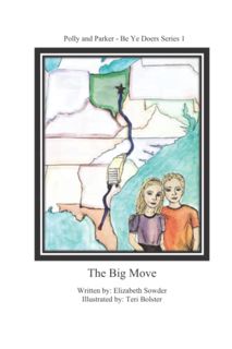 [Access] [PDF EBOOK EPUB KINDLE] The Big Move (Polly and Parker - Be Ye Doers Series) by  Elizabeth