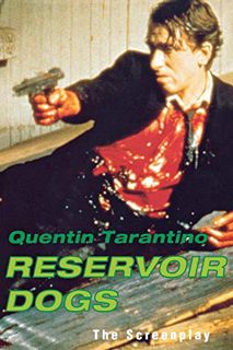 Get [KINDLE PDF EBOOK EPUB] Reservoir Dogs: The Screenplay by  Quentin Tarantino 📫