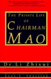 Read [PDF] The Private Life of Chairman Mao by Li Zhisui