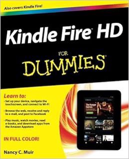 [VIEW] [PDF EBOOK EPUB KINDLE] Kindle Fire HD For Dummies by Nancy C. Muir 🖍️