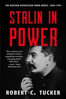GET EBOOK EPUB KINDLE PDF Stalin in Power: The Russian Revolution From Above, 1928-1941 by  Robert C